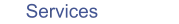 Services